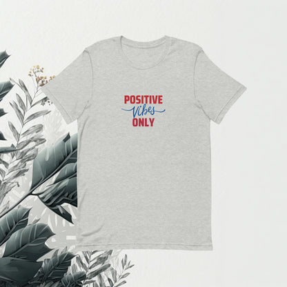 Positive Vibes Only - Cotton T-Shirt  Matching Family Apparel