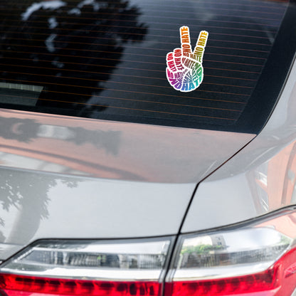 No Hate Peace Sign - Vinyl Sticker Durable & Bubble-Free